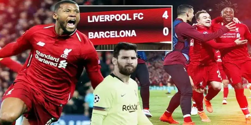 Phép màu sân Anfield - Liverpool 4-3 Barcelona
