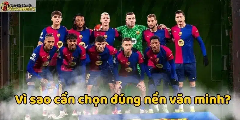 Vì sao cần chọn đúng trang xem trực tiếp bóng đá